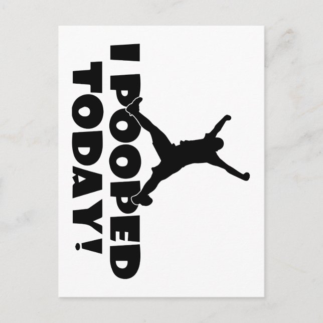 Postal HOY ME APOYÉ A DÍA A Un Regalo De Chiste Gracioso  (Anverso)