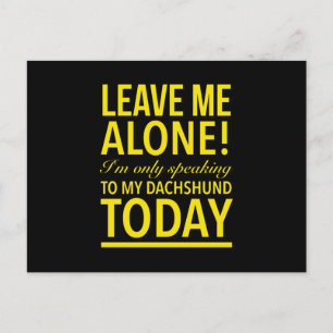 Postal Hoy solo hablo con mi perro dachshund amarillo