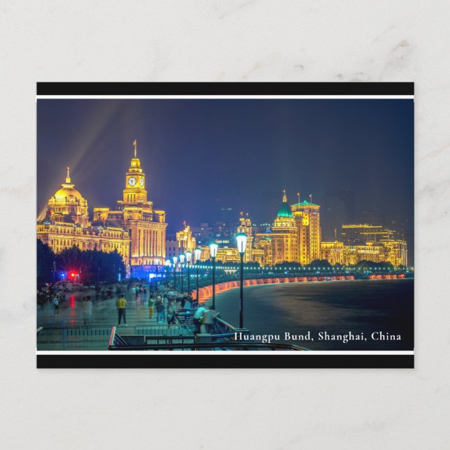 Postal © Huangpu Bund Night View, Shanghai, China (Anverso)