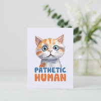 Humano patético - Diseño de gato sarcástico