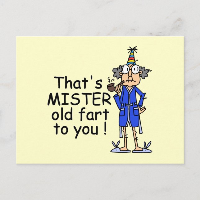 Postal Humor de cumpleaños de Mister Old Fart (Anverso)