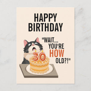 Postal Humor de gato blanco y negro para cumpleaños 30