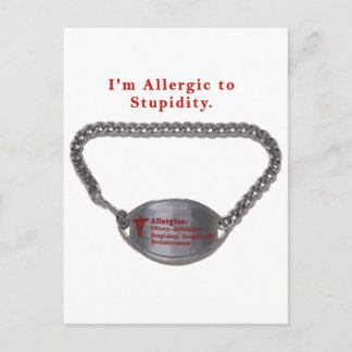 Postal Humor de pulsera alérgico a estúpido