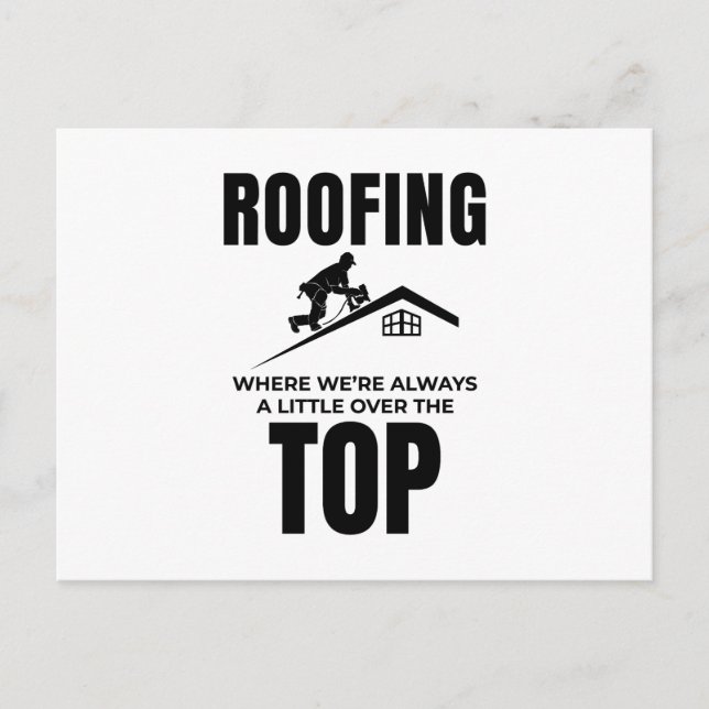 Postal Humor de techador - Trabajo de techado por encima  (Anverso)