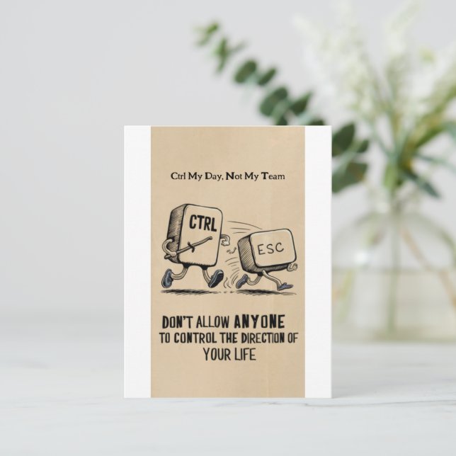 Postal Humor divertido de Office: Ctrl Mi Día No Mi Equip (Anverso de pie)