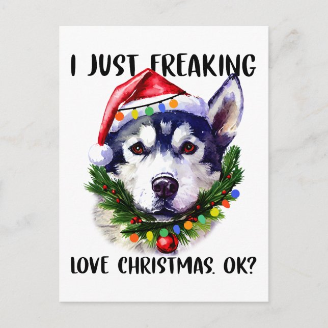Postal Husky, sólo me asusta el amor de los Navidades. (Anverso)