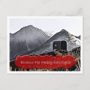 Postal Hut alpino Pia Helbig Dall'Oglio - Dolomiti -
