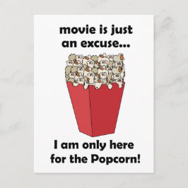 Postal I am Only Here For The Popcorn Funny Quote