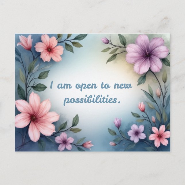 Postal I am open to new possibilities floral affirmation (Anverso)