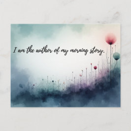 Postal I Am the Author of My Morning Story Inspirational