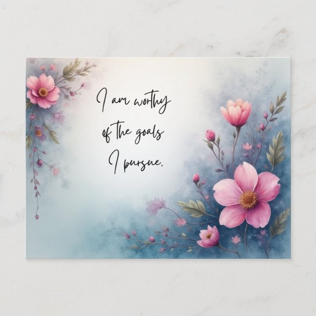 Postal I Am Worthy of the Goals I Pursue Affirmation (Anverso)