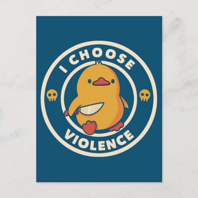 Postal I Choose Violence Meme Duck Chick Chicken Gore (Anverso)