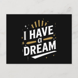 Postal I Have a Dream Inspirational Typography Art