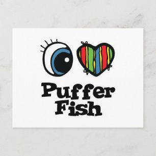 Postal I Love (Heart) Puffer Fish