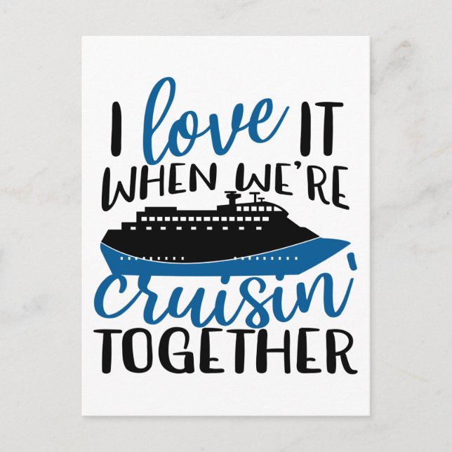 Postal I Love It When Were Cruisin' Together Fun Vacation (Anverso)