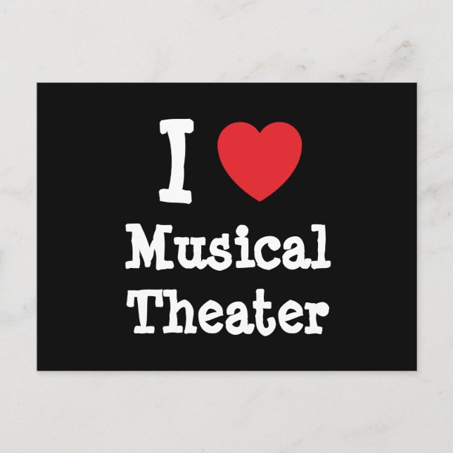 Postal I love Musical Theater heart custom personalized (Anverso)