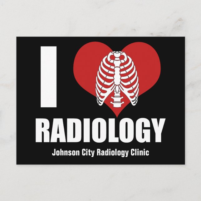 Postal I Love Radiology Guay Personalizado Radiólogo Clin (Anverso)