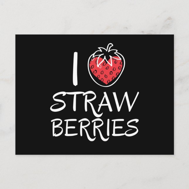 Postal I Love Strawberries Strawberry Fruits (Anverso)