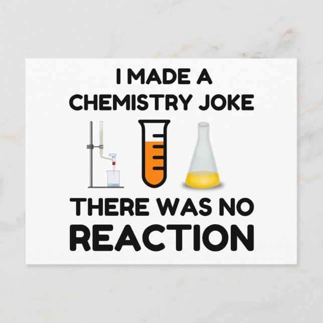 Postal I Made A Chemistry Joke (Anverso)