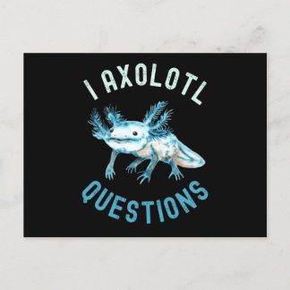 Postal I Preguntas Axolotl, Cute Gracioso Axolotl