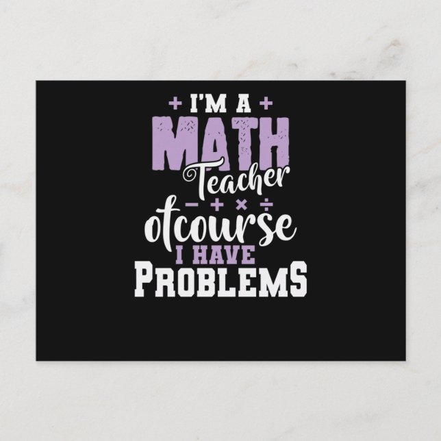 Postal Ich bin ein Mathelehrer natürlich habe ich Problem (Anverso)