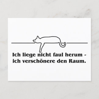 Postal Ich liege nicht faul herum Katzen Humor Spruch 