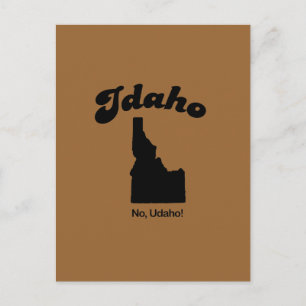 Postal Idaho Motto - No U da ho
