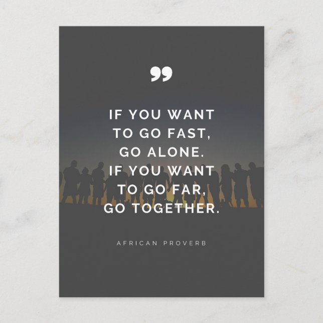 Postal If you want to go far, go together - Proverb  (Anverso)
