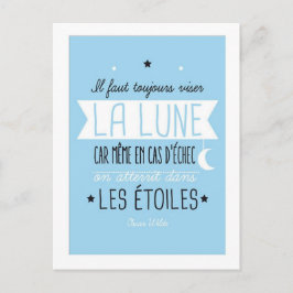 Postal Il faut toujours viser la lune