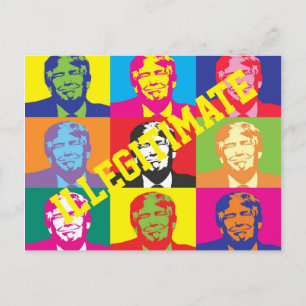 Postal "Ilegítimo" con los rostros de Trump de color arco