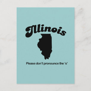 Postal Illinois Motto - Por favor, no pronuncie la S