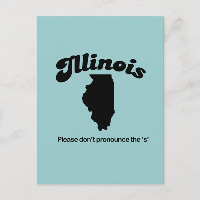 Postal Illinois Motto - Por favor, no pronuncie la S (Anverso)