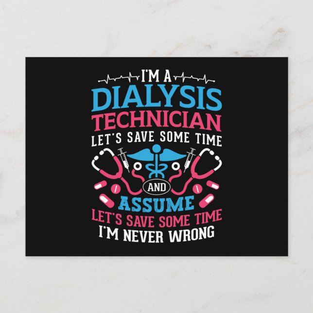 Postal I'm A Dialysis Technician Nephrology Dialysis Tech (Anverso)