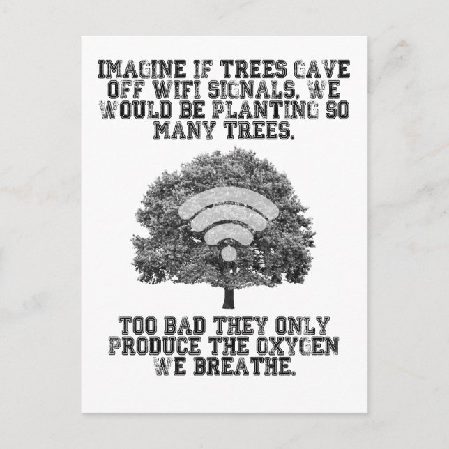 Postal Imaginen si los árboles apagaran las señales WiFi (Anverso)