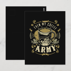 Postal Incluso mi café es más fuerte que el ejército