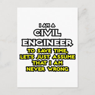 Postal Ingeniero Civil Supongamos Que Nunca Me Equivoco.