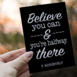Postal Inspirador Creer En Tu Propia Motivación<br><div class="desc">Inspirador Creer en tu propia postal motivacional - Citando al presidente norteamericano Theodore Roosevelt "Si crees que puedes estar a medio camino". Ciertamente palabras para vivir. Despierte inspirado, aproveche el día y siéntase rejuvenecido con esta sensacional postal. También el regalo ideal para cualquiera que pueda necesitar un pequeño recordatorio para...</div>