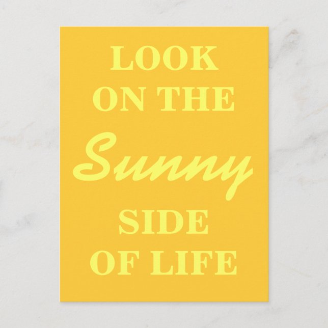 Postal inspiradora: mira el lado soleado (Anverso)