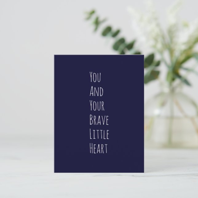 Postal Inspirational Brave Little Heart Text Quote  (Anverso de pie)