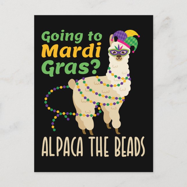 Postal Ir al Mardi Gras Alpaca las cuentas (Anverso)
