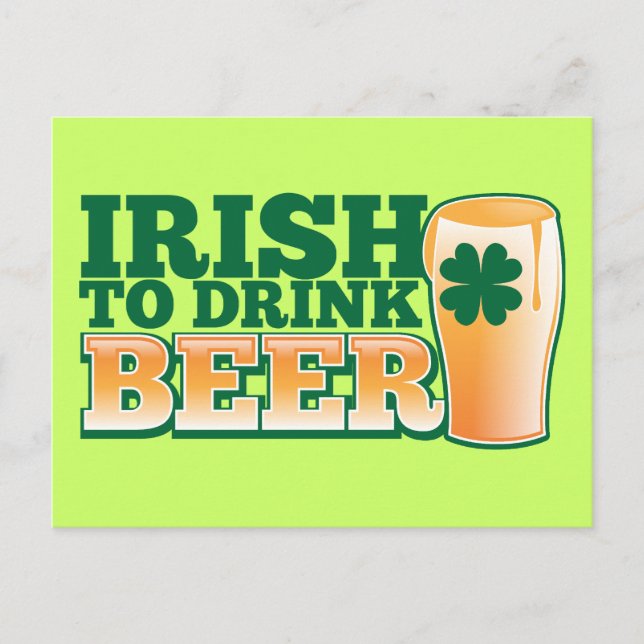 Postal ¡Irlandés para beber cerveza! (Anverso)