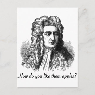 Postal Isaac Newton - Cómo Te Gustan Las Manzanas
