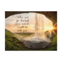 Isaías 43:2 Cuando pases por aguas profundas