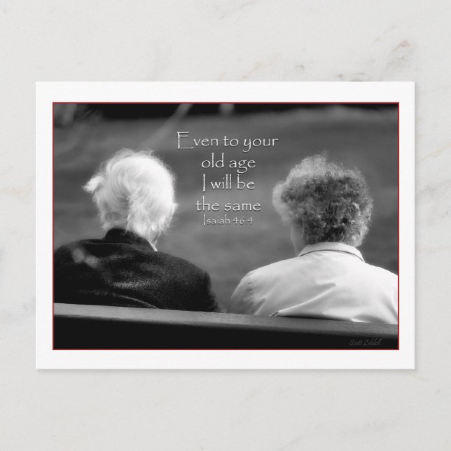 Postal Isaías 46:4 Hasta tu vejez soy el mismo (Anverso)