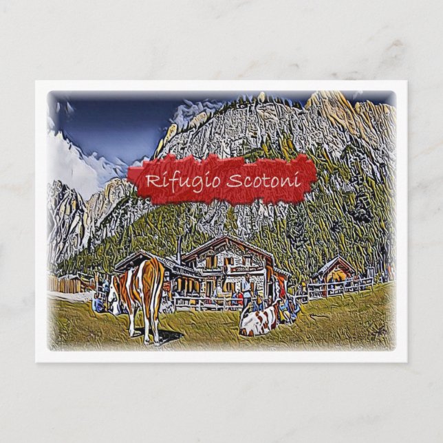 Postal Italia - choza alpina Scotoni - Dolomiti - (Anverso)