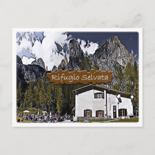 Postal Italia - choza alpina Selvata - Dolomiti - Postcar
