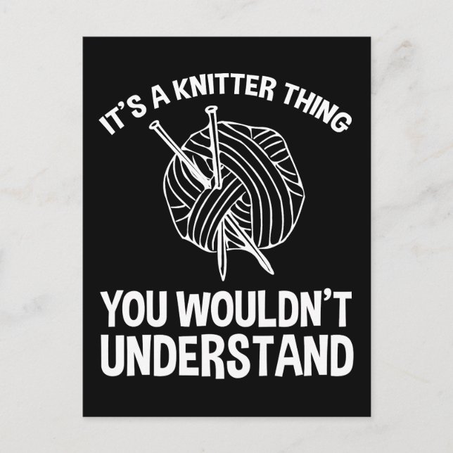 Postal It's A Knitter Thing - You Wouldn't Understand (Anverso)