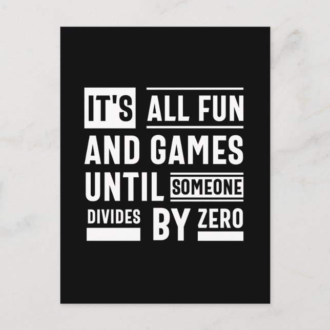 Postal It's All Fun And Games Until Someone Divides By Ze (Anverso)