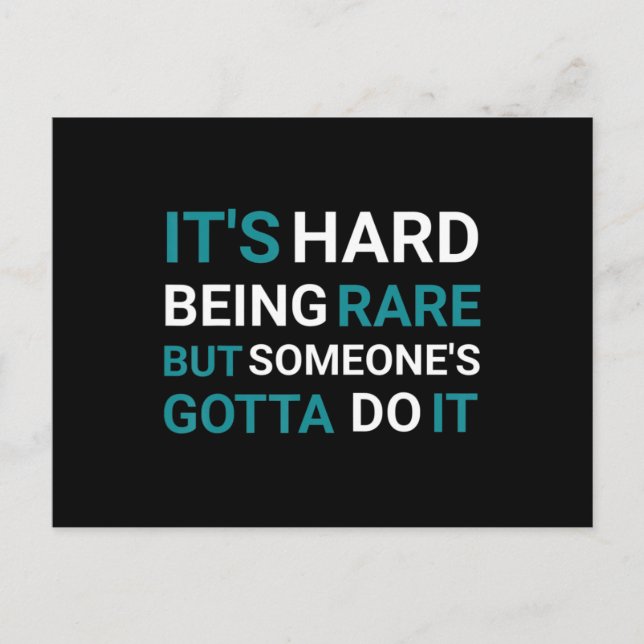 Postal It's Hard Being Rare But Someone - Rare Disease Da (Anverso)