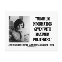 Jacqueline Kennedy Política de Información Mínima